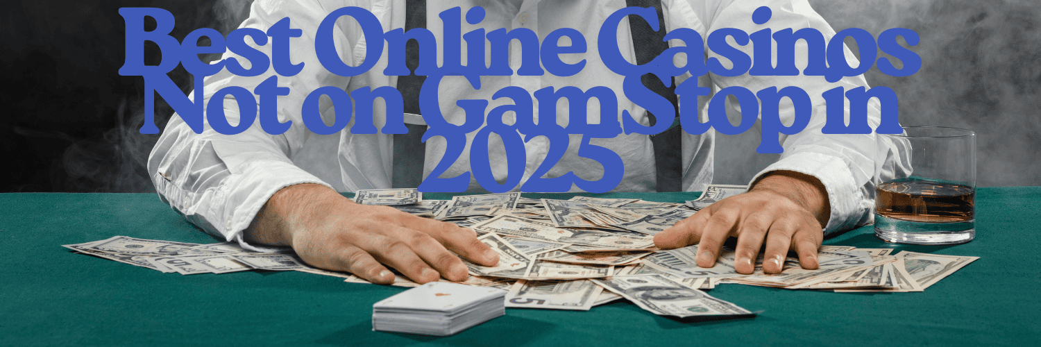 Exploring Casinos UK Not on Gamstop A Comprehensive Guide 572332579
